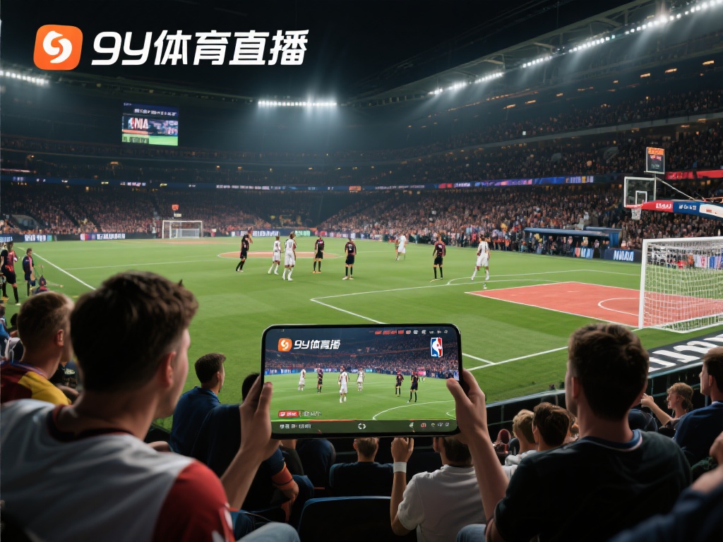 九游体育直播:实时观看全球热门赛事,畅享高清无延迟体验 (九游体育直播:实时畅享全球热门赛事,高清无延迟观赛体验) 对于体育迷来说,赛事直播的质量直接影响观赛体验。九